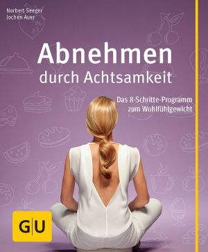 [GU 01] • Abnehmen durch Achtsamkeit